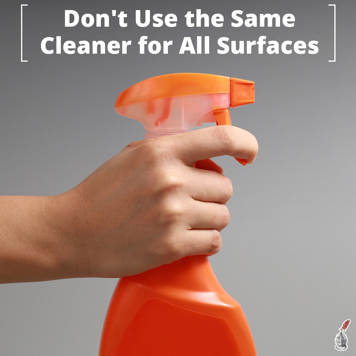 Don't Use the Same Cleaner for All Surfaces