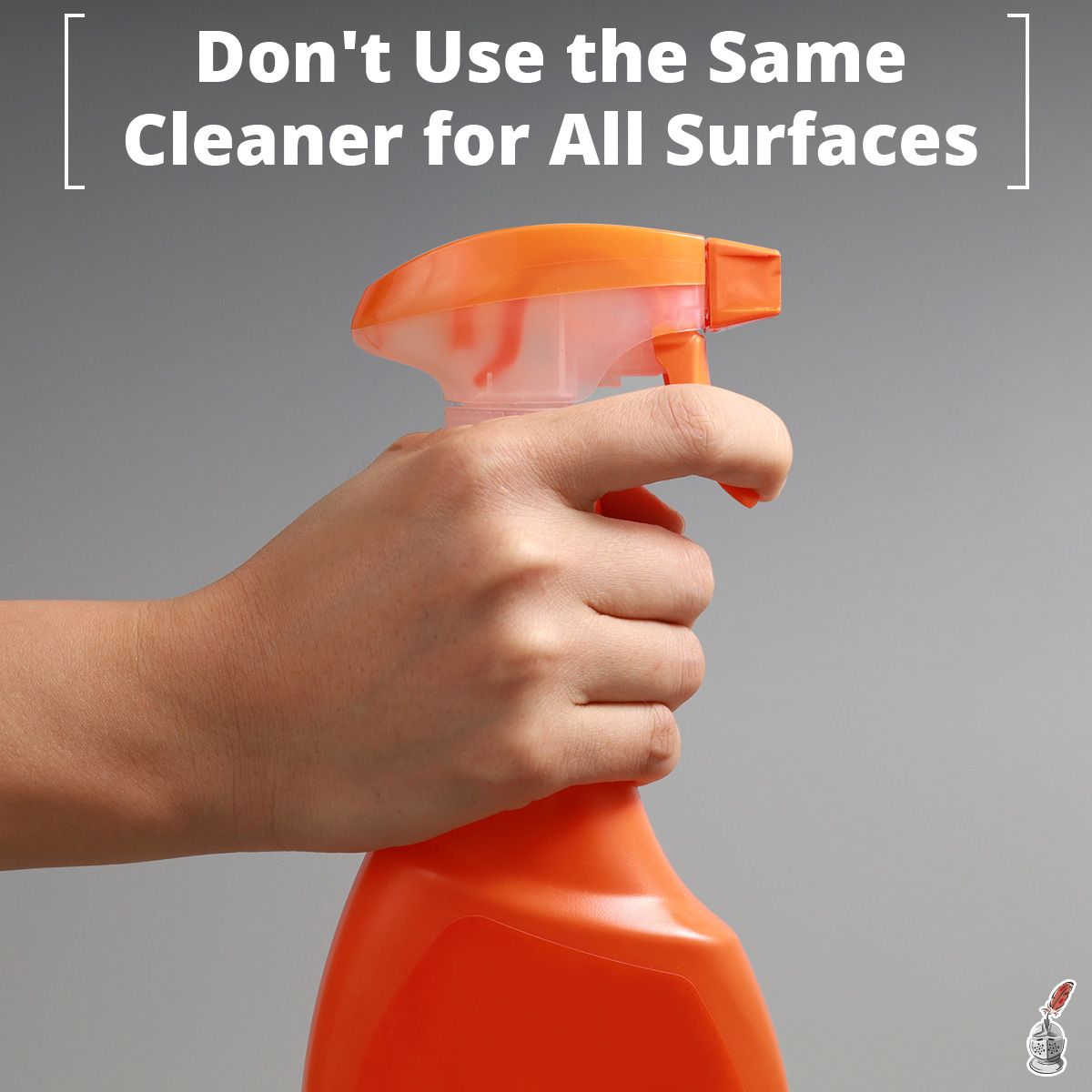 Don't Use the Same Cleaner for All Surfaces